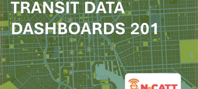 Transit Data Dashboards 201 On-Demand Course