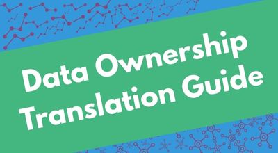 Data Ownership Translation Guide
