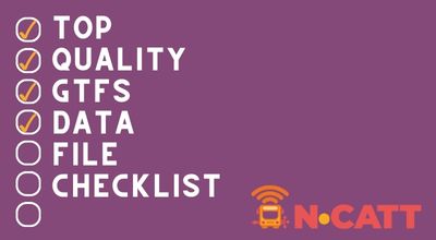 Top-quality GTFS Data Files Checklist